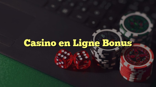 Casino en Ligne Bonus