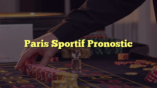 Paris Sportif Pronostic