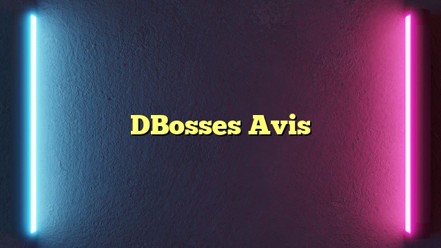 DBosses Avis